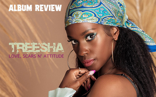 Album Review: Treesha - Love, Scars N' Attitude
