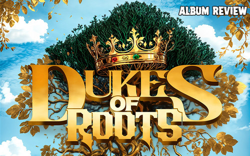Album Review: Dukes Of Roots - Dukes Of Roots