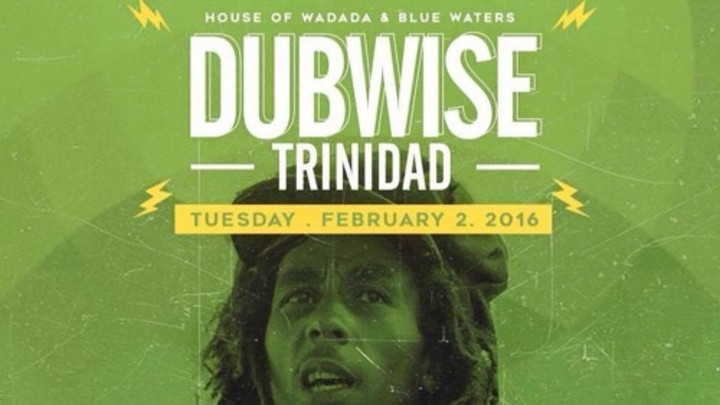 Dubwise Trinidad - Tribute To Bob Marley [2/2/2016]