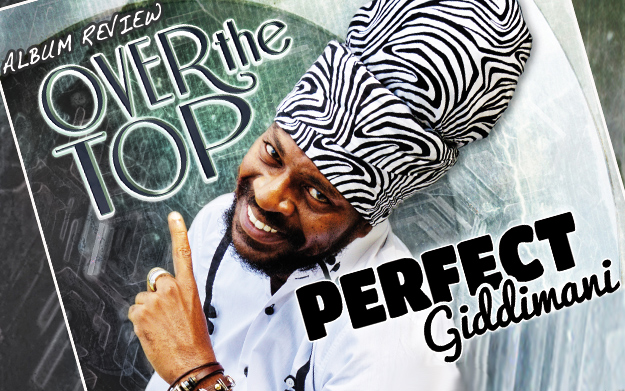 Album Review: Perfect feat. House Of Riddim - Over The Top