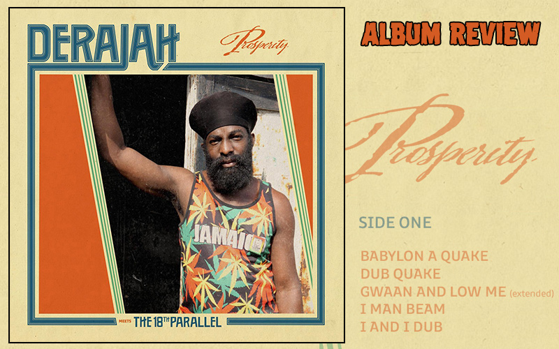 Album Review: Derajah meets 18th Parallel - Prosperity
