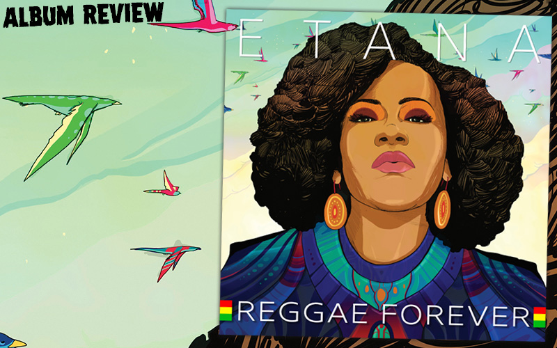 Album Review: Etana - Reggae Forever