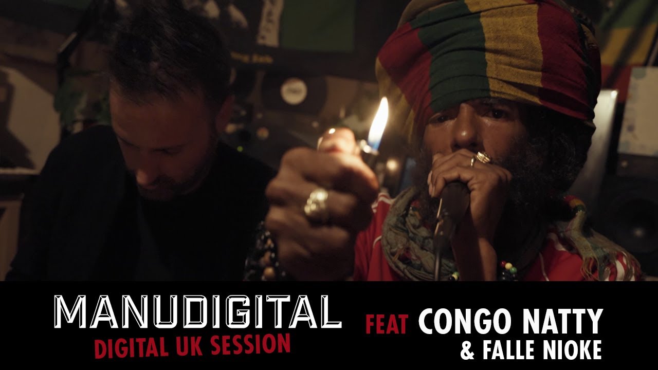 ManuDigital feat. Congo Natty & Falle Nioke - The Children Of Shaka (Digital UK Session) [4/18/2024]