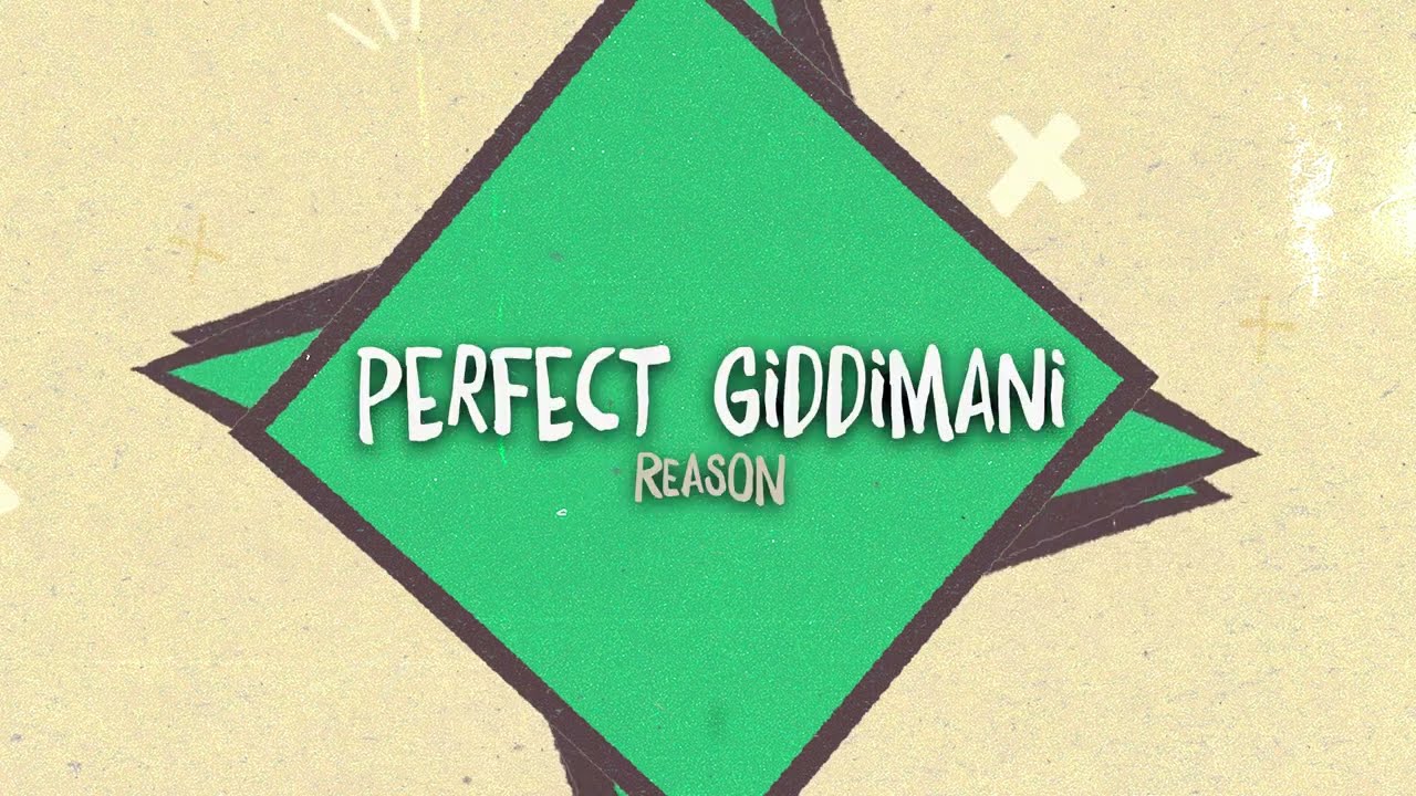 Perfect Giddimani & Irie Ites - Reason (Lyric Video) [1/26/2024]