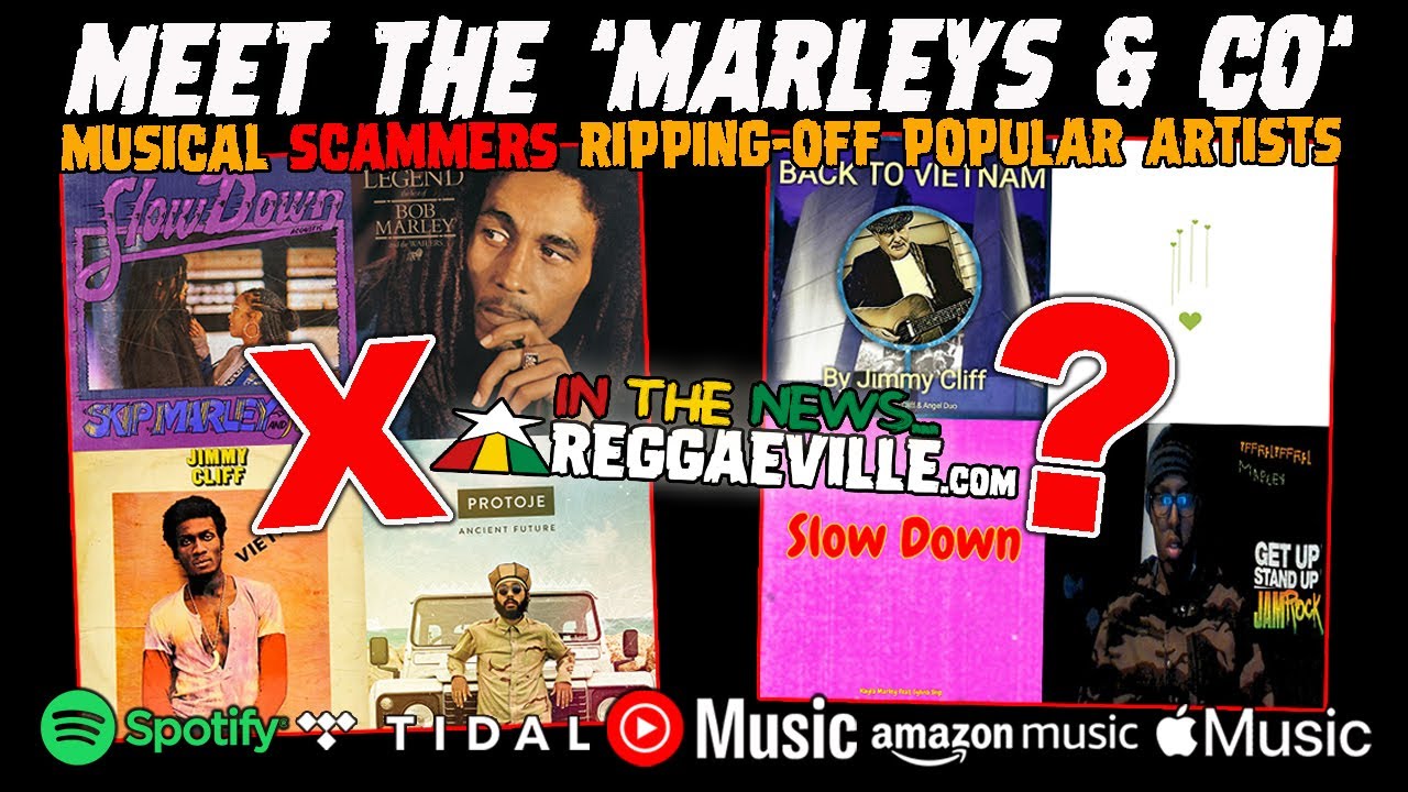 Meet The 'Marleys & Co' - Musical Scammers Ripping Off Popular Artists (Reggaeville News) [6/1/2021]