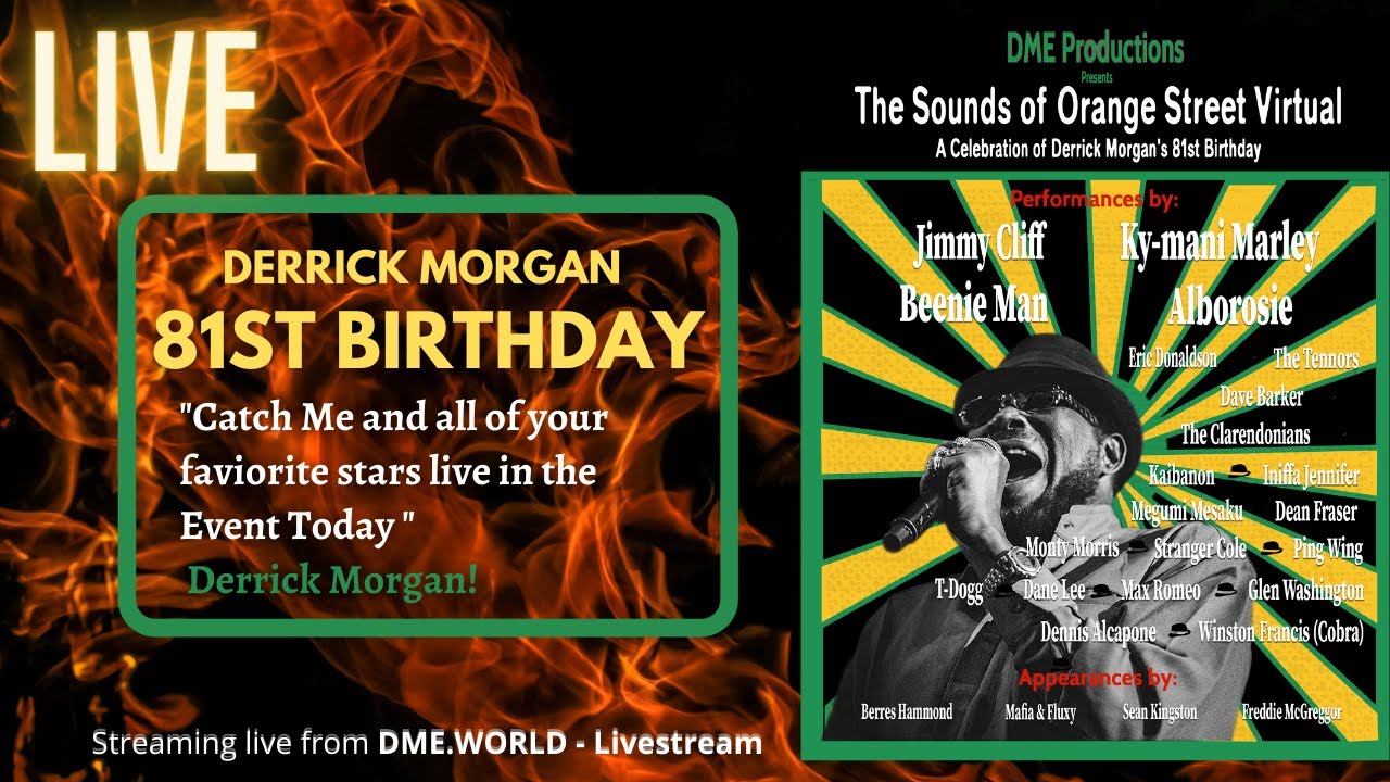 The Sounds of Orange Street - Celebrating Derrick Morgan's 81st Birthday (Live Stream) [4/10/2021]